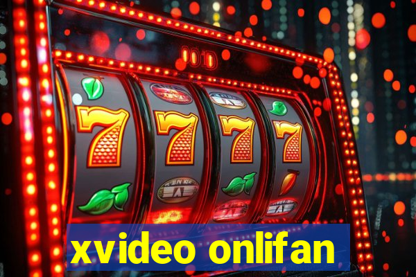 xvideo onlifan